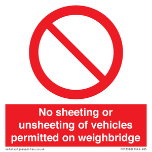 No sheeting or unsheeting of vehicles permitted on weighbridge